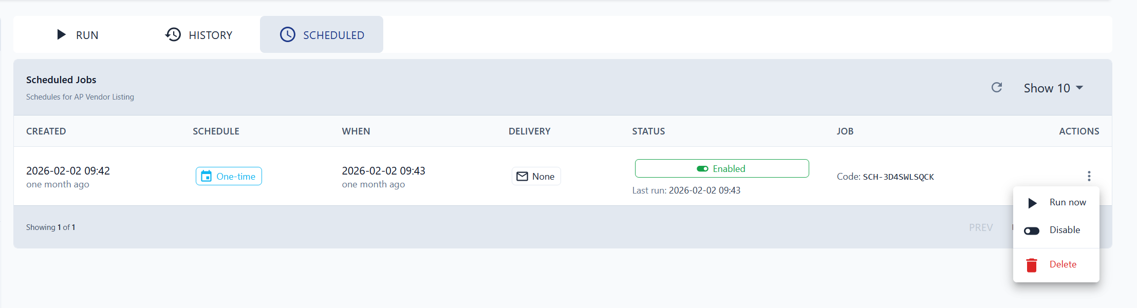 Scheduled tab with Run Now, Disable, and Delete actions